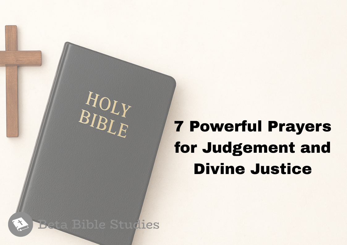 7 Powerful Prayers for Judgement and Divine Justice judgement