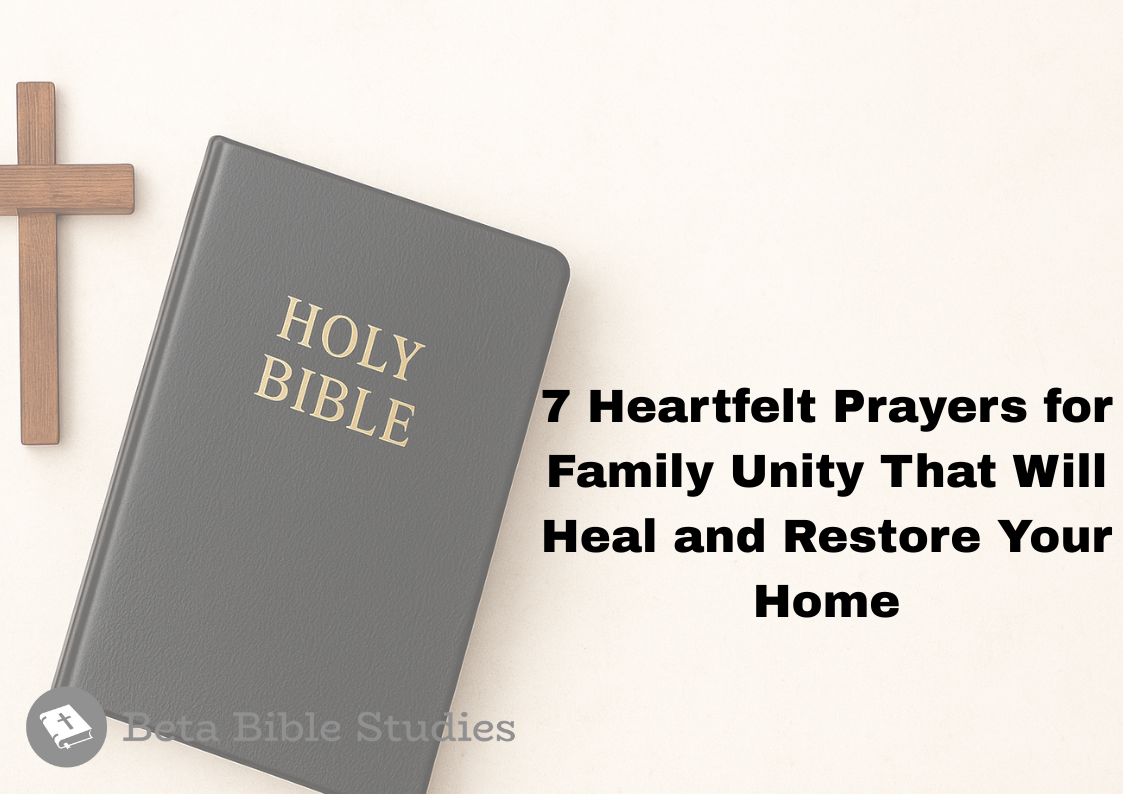 7 Heartfelt Prayers for Family Unity That Will Heal and Restore Your Home praying for family unity