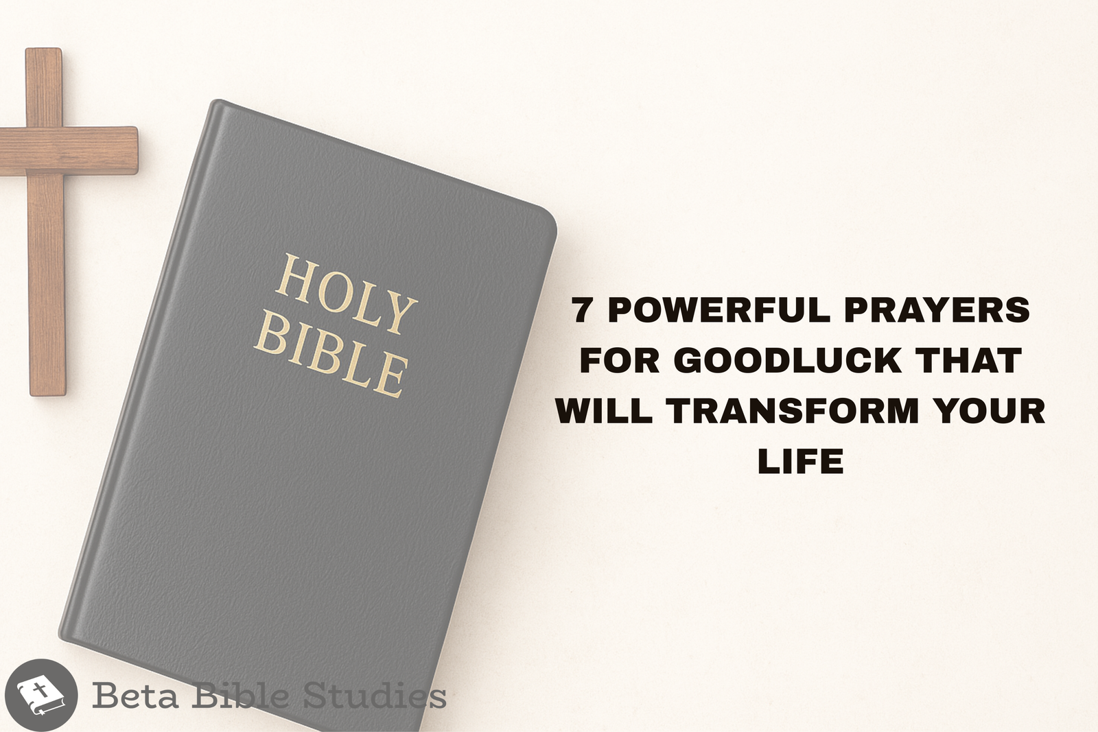 7 Powerful Prayers for Goodluck That Will Transform Your Life goodluck