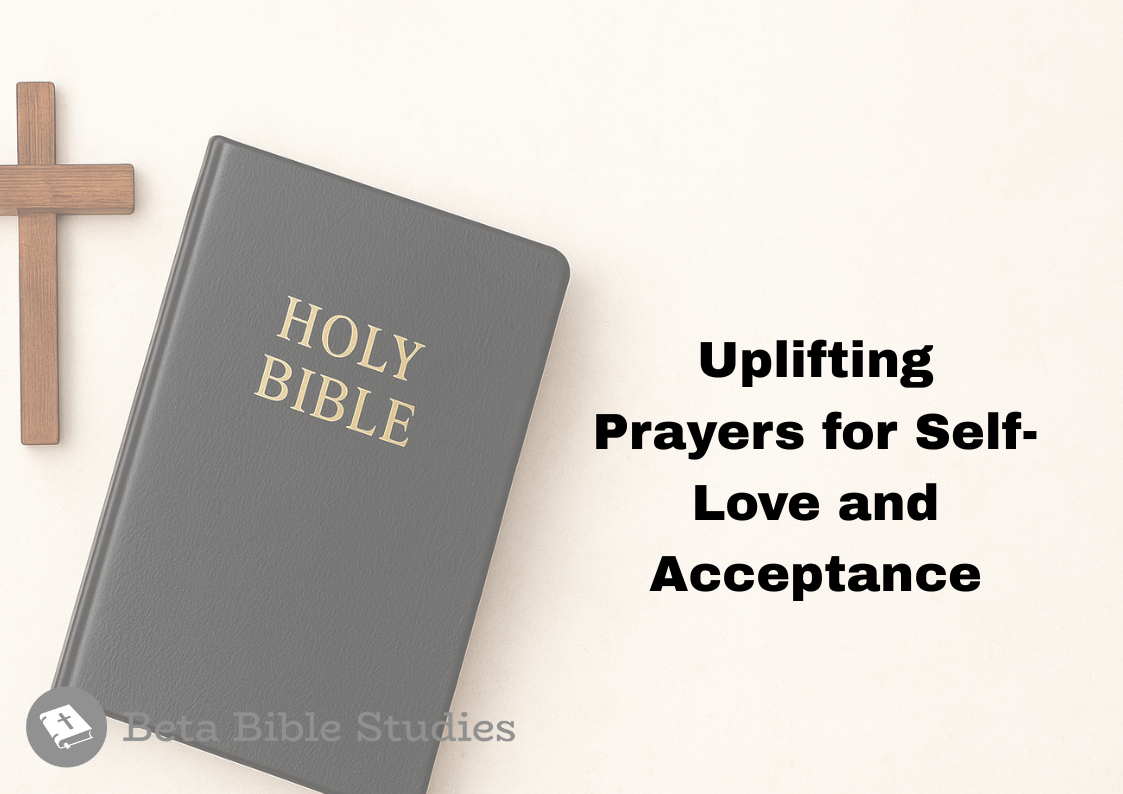 Uplifting Prayers for Self-Love and Acceptance prayers for self-love